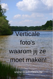 natuurfotografie fotografietips fotografie landschapsfotografie verticale foto's